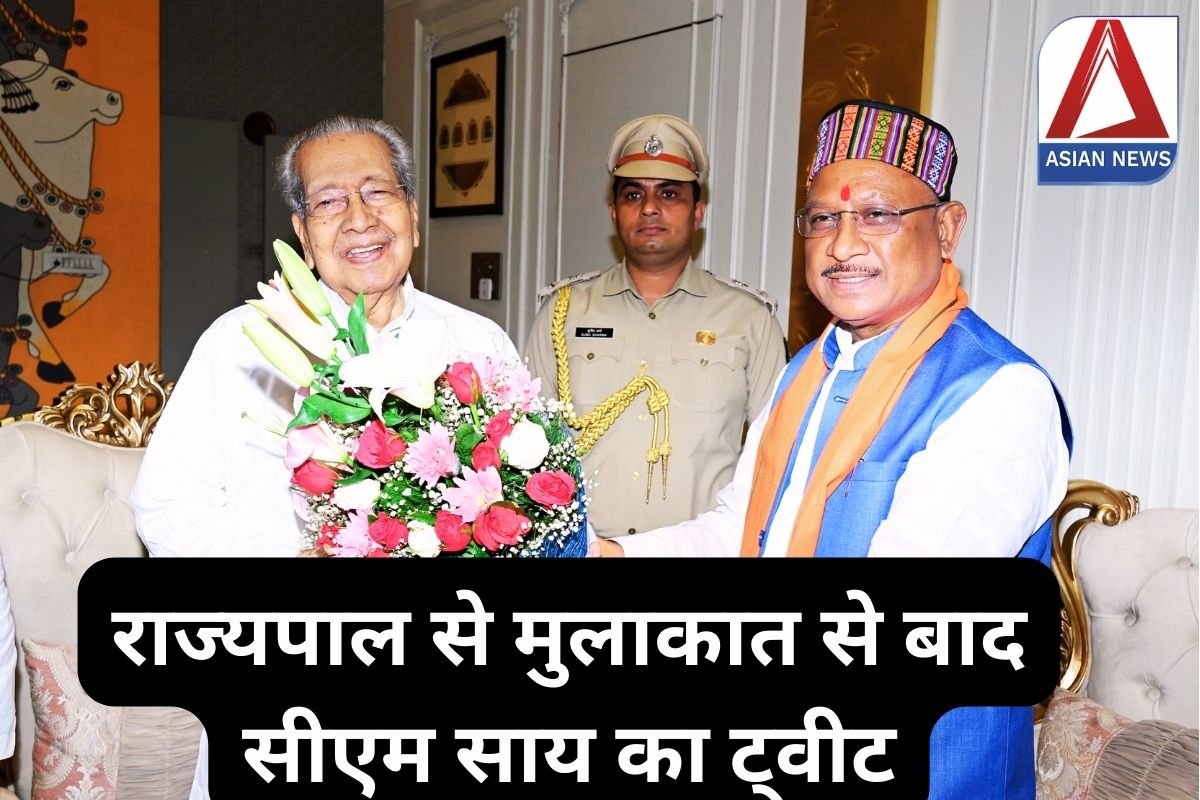 CM Sai Tweet : राज्यपाल से मुलाकात से बाद सीएम साय का ट्वीट...जानें क्या कहां