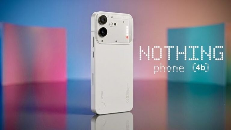 Nothing Phone 4b लॉन्च : 6000mAh बैटरी, 50MP OIS कैमरा और AI फीचर्स के साथ आया नया स्मार्टफोन, जानें कीमत
